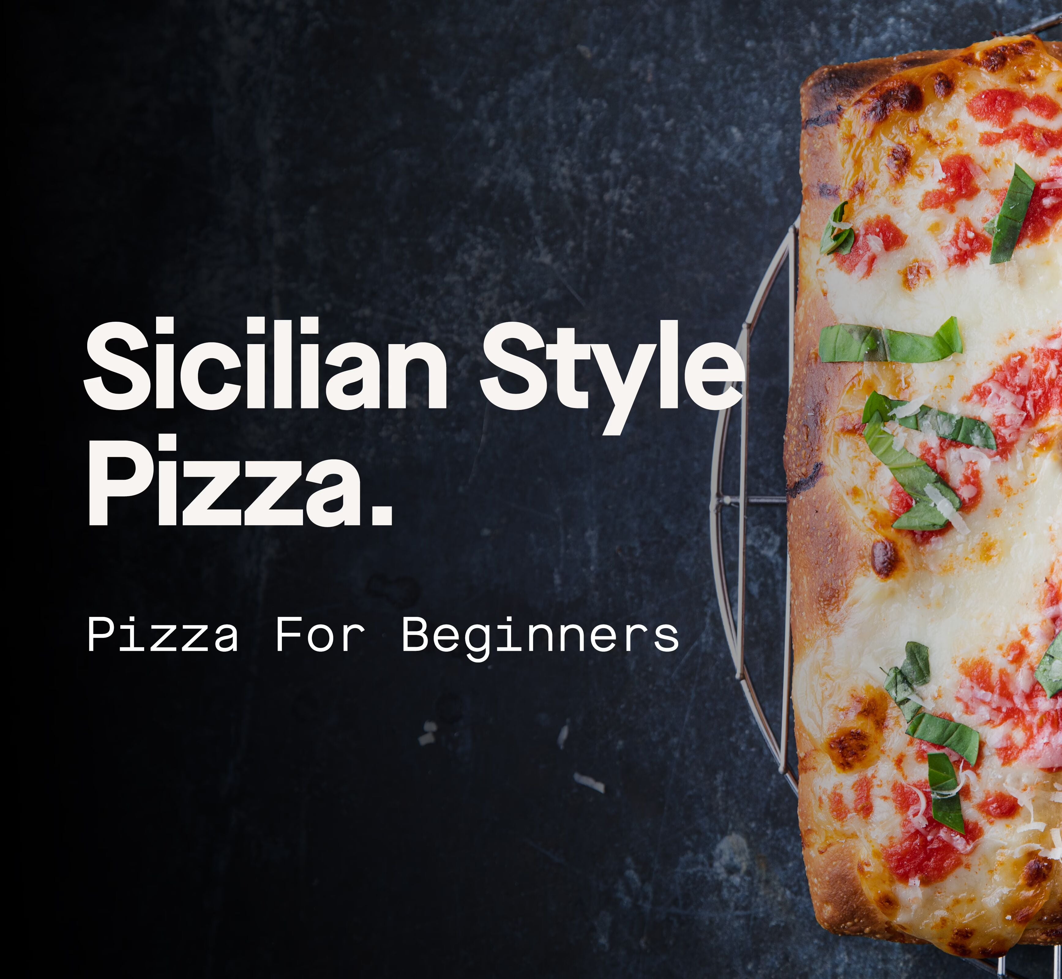 Sicilian Style Pizza Dough - Pizza Romano Recipe