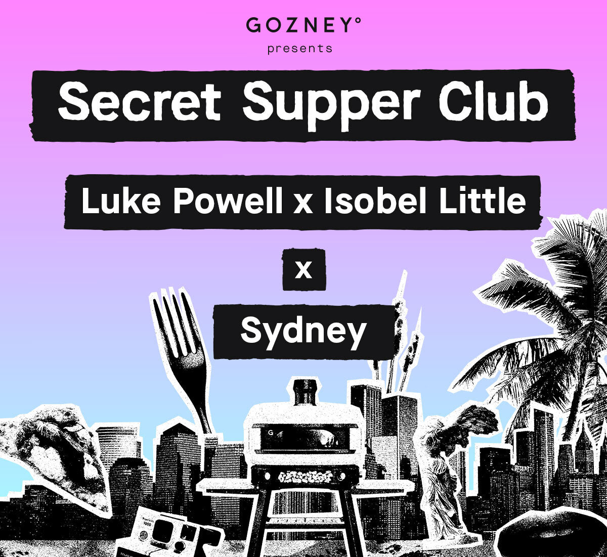 Gozney’s Secret Supper Club Sydney - SOLD OUT
